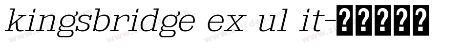 kingsbridge ex ul it字体转换